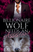Billionaire Wolf Needs an Assistant