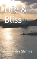 Life & Bliss
