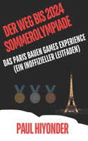 Der Weg bis 2024 Sommerolympiade