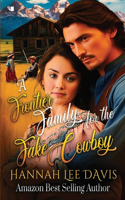 Frontier Family for the Fake Cowboy