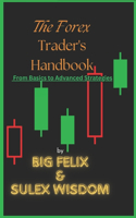 Forex Trader's Handbook