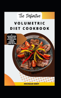 Definitive Volumetric Diet Cookbook