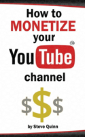 How to Monetize Your YouTube Channel