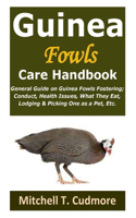 Guinea Fowls Care Handbook