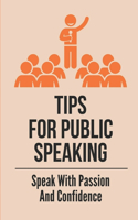 Tips For Public Speaking