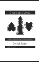 O Jogo dos Sonhos: Uma Simplicidade Constrangedora