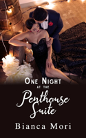 One Night At The Penthouse Suite: (One Night)