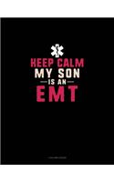 Keep Calm My Son Is An EMT: 4 Column Ledger