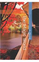 The Magic World