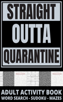 Straight Outta Quarantine