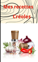 Mes Recettes Creoles