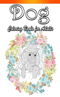 Dog Coloring Book for Adults: Adult Coloring Book for 30 Cute Dogs For Dog Lovers Owners