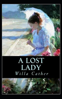 A Lost Lady Annotated