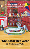 Forgotten Bear: A Christmas Tale