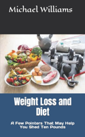 Weight Loss and Diet