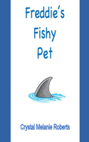Freddie's Fishy Pet
