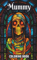 Large Print Mummy Coloring Book: Black Background: Coloring Pages, Great Gift Idea for Everyone, Adults, Teenagers, Tweens, Older Kids, Boys, & Girls, Practice for Stress Relief & R(Coloring Books)