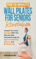 10-Minute Wall Pilates for Seniors Revolution