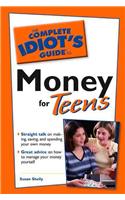 The Complete Idiot's Guide to Money for Teens