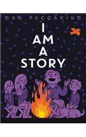 I Am a Story