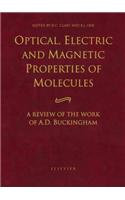Optical, Electric and Magnetic Properties of Molecules