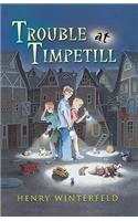 Trouble at Timpetill