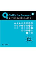 Q Skills for Success Listening and Speaking: 2: Class CD