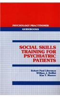 Social Skills Training for Psychiatric Patients