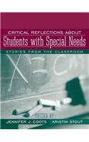 Critical Reflections about Students with Special Needs: Stories from the Classroom