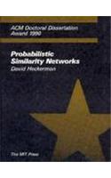 Probabilistic Similarity Networks