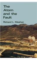 The Atom and the Fault