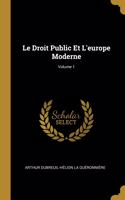 Le Droit Public Et L'europe Moderne; Volume 1