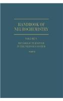 Metabolic Turnover in the Nervous System