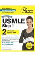 Cracking the USMLE Step 1, with 2 Practice Tests: (Professional Test Preparation)