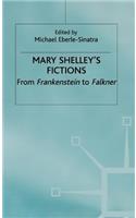 Mary Shelley's Fictions