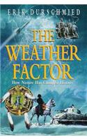 The Weather Factor