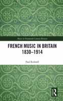 French Music in Britain 1830-1914