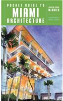 Pocket Guide to Miami Architecture