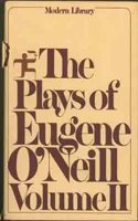The Plays of Eugene o'Neill