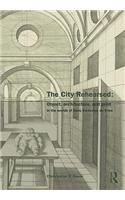 The City Rehearsed