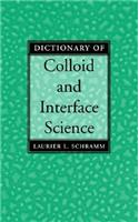 Dictionary of Colloid and Interface Science