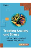 Treating Anxiety and Stress