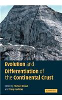 Evolution and Differentiation of the Continental Crust