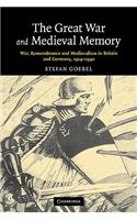 Great War and Medieval Memory