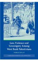 Law, Violence and Sovereignty Among West Bank Palestinians