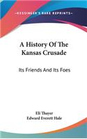 A History Of The Kansas Crusade