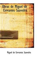 Obras de Miguel de Cervantes Saavedra
