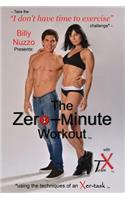 Zero-Minute Workout (with Team X): using the techniques of an Xer-task