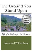 Ground You Stand Upon