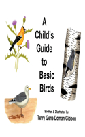 Child's Guide to Basic Birds